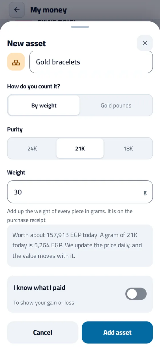 The New asset sheet in Masareefy: gold bracelets, 30 g of 21K, worth about 157,913 EGP today at the 21K gram price